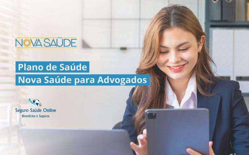 Plano de Saúde Nova Saúde para Advogados Inscritos na CAASP: Cobertura, Benefícios e VantagensPor Caasp Saúde Online