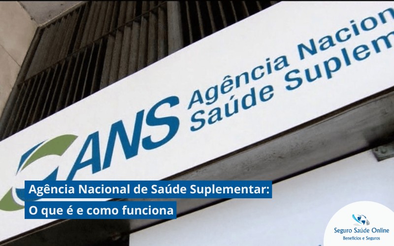Agência Nacional de Saúde Suplementar: O que é, como funciona e por que é essencial para você