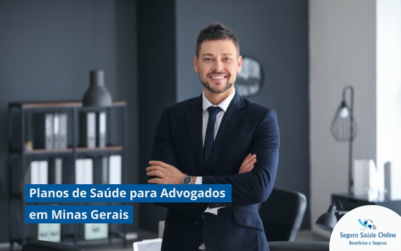 Planos de Saúde para Advogados em Minas Gerais