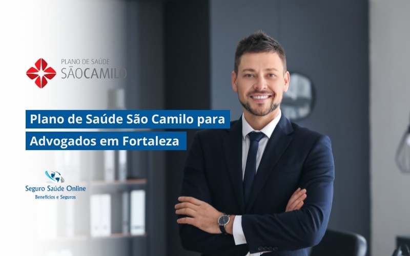 Plano de Saúde São Camilo para Advogados em Fortaleza
