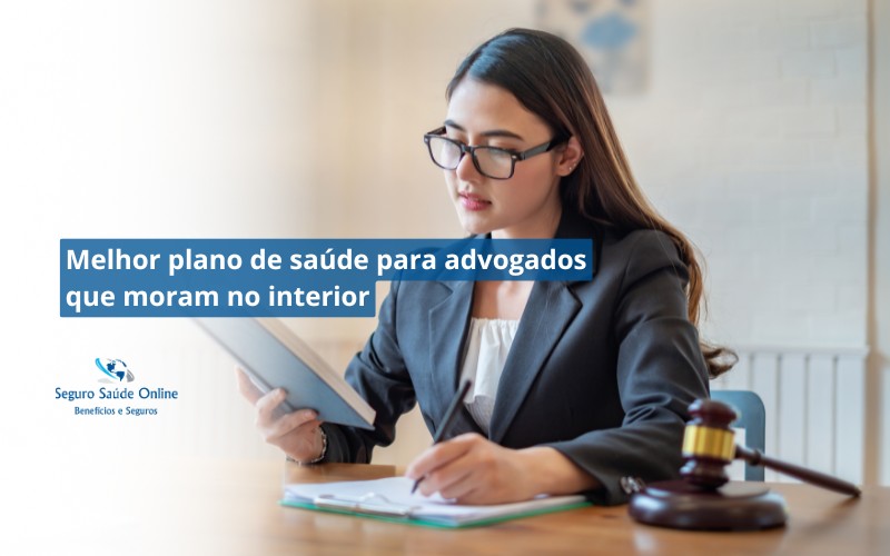 Melhor plano de saúde para advogados que moram no interior