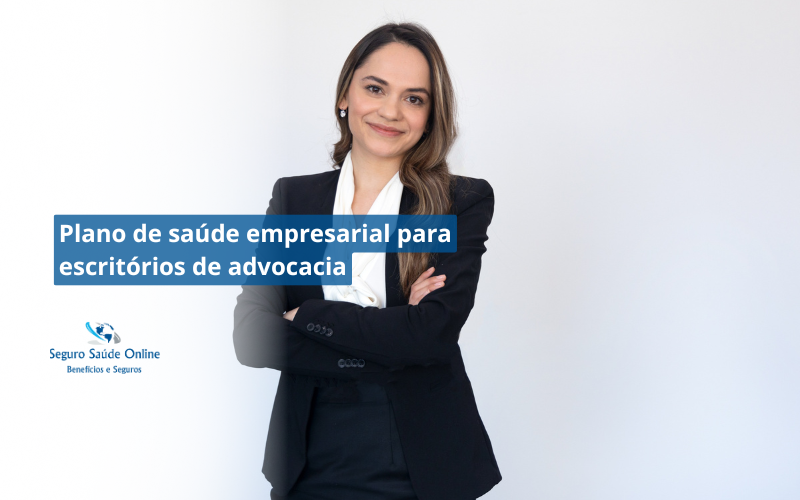 Plano de saúde empresarial para escritórios de advocacia