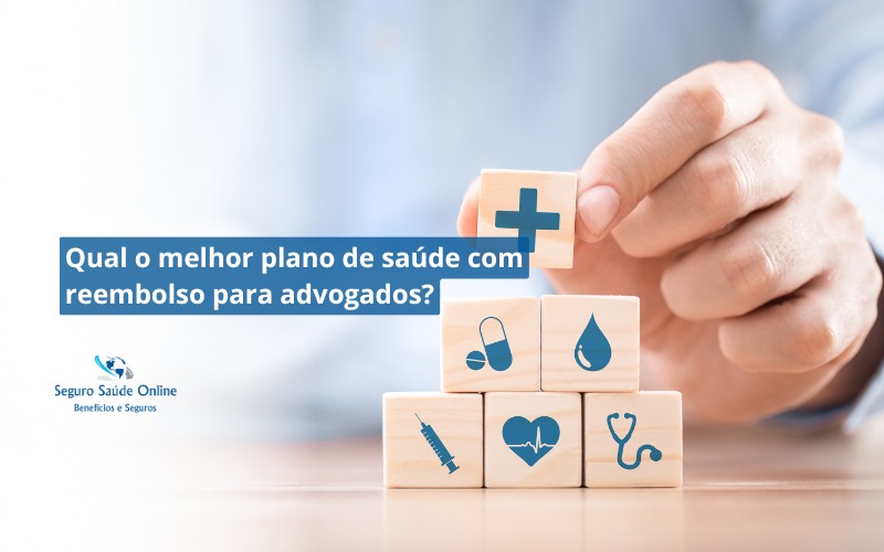 Qual o melhor plano de saúde com reembolso para advogados?
