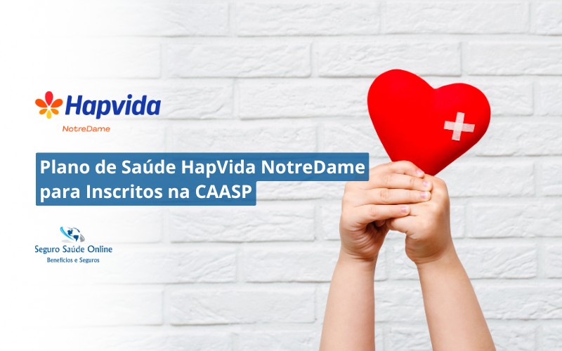 Plano de Saúde HapVida NotreDame para Inscritos na CAASP