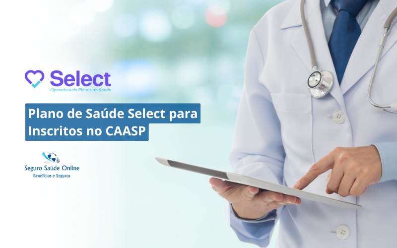 Plano de Saúde Select para Inscritos no CAASP