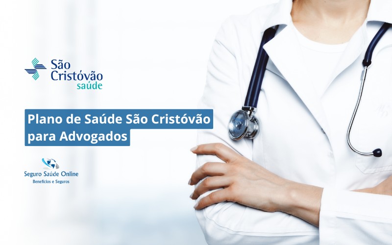 Plano de Saúde São Cristóvão para Advogados Inscritos na CAASP