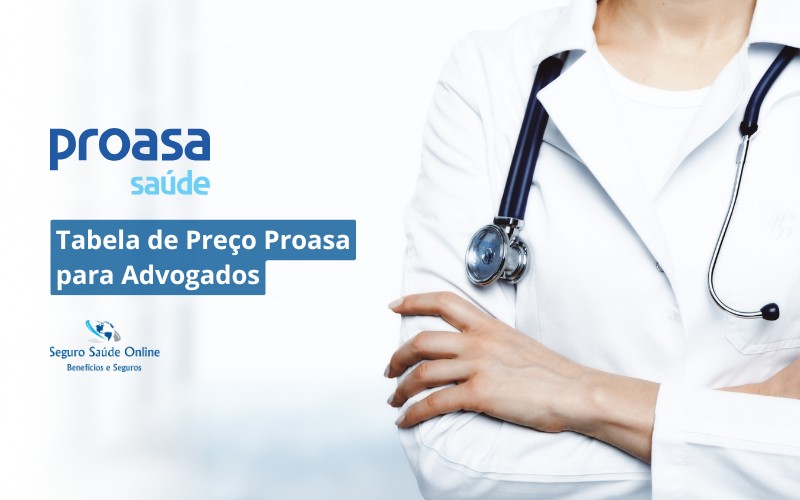 Tabela de Preço Proasa para Advogados Inscritos na CAASP