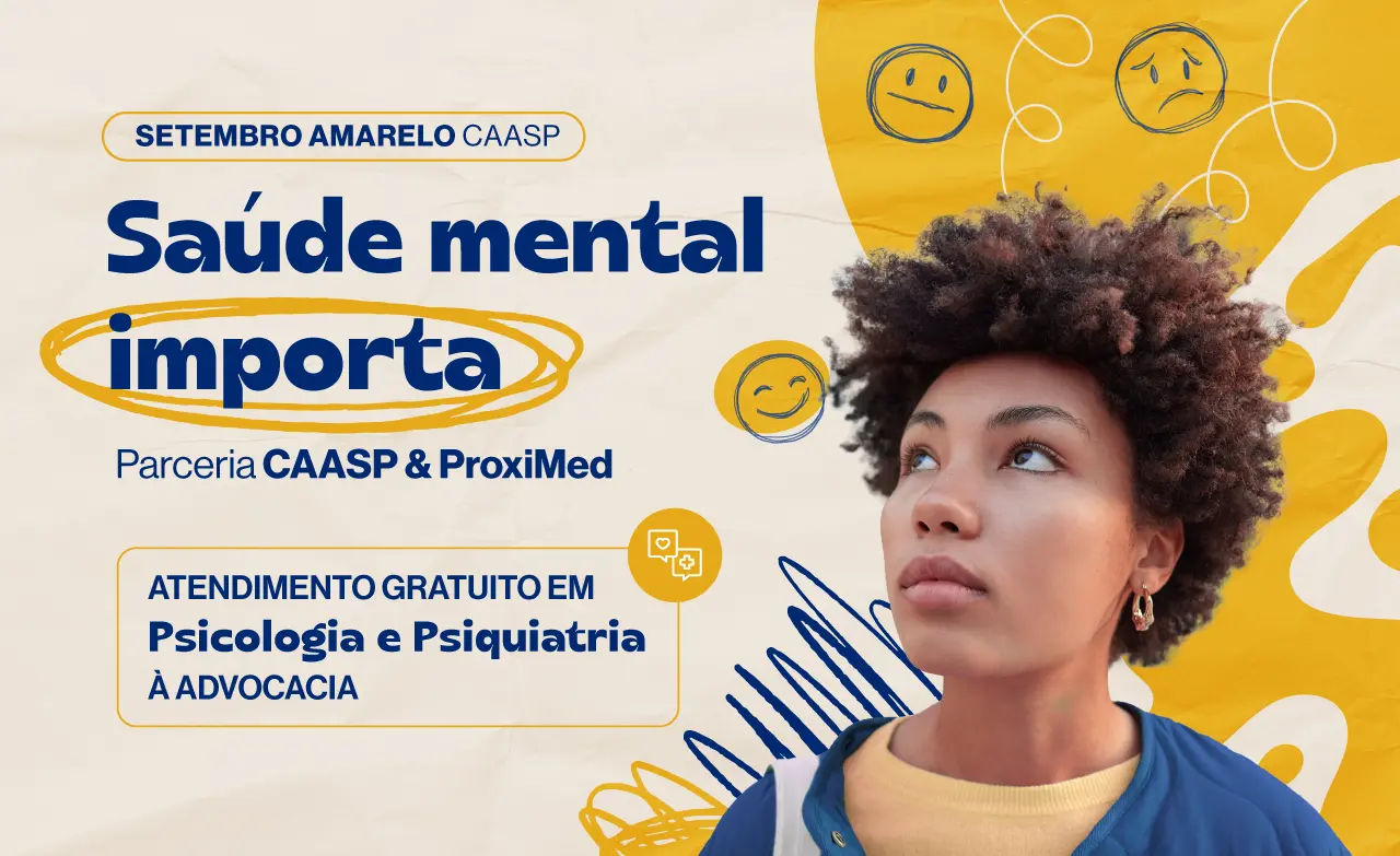 CAASP Inicia Campanha de Saúde Mental 2026: Cuidado Acessível para a Advocacia